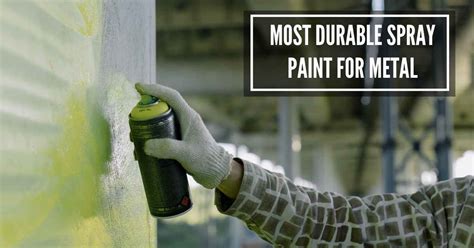 what paint to use on sheet metal|toughest paint for metal.